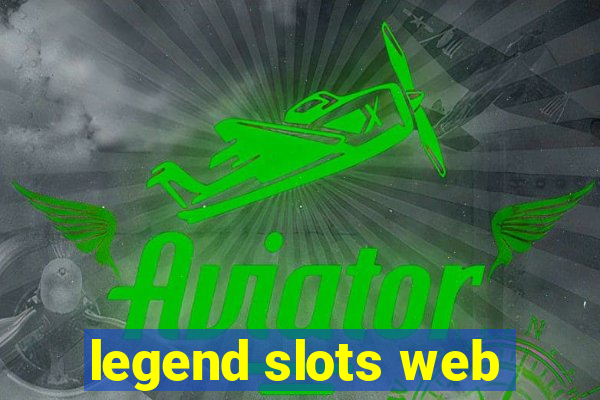 legend slots web